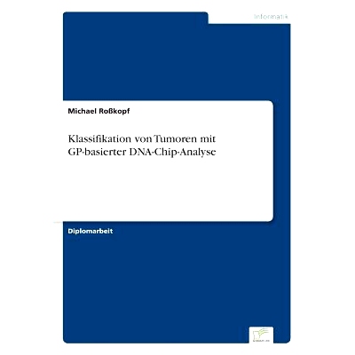 预订 Klassifikation Von Tumoren Mit GP-Basierter DNA-Chip-Analyse: 9783838677248