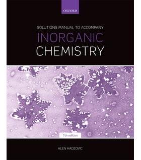 现货Solutions Manual to Accompany Inorganic Chemistry 7th Edition
