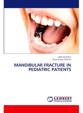 预订 Mandibular Fracture in Pediatric Patients: 9783659545085