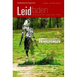 预订 Kraft und Last der Erinnerungen: Leidfaden 2022, Heft 2 记忆的力量和负担：Leidfaden 2022，第 2 期: 9783525407943