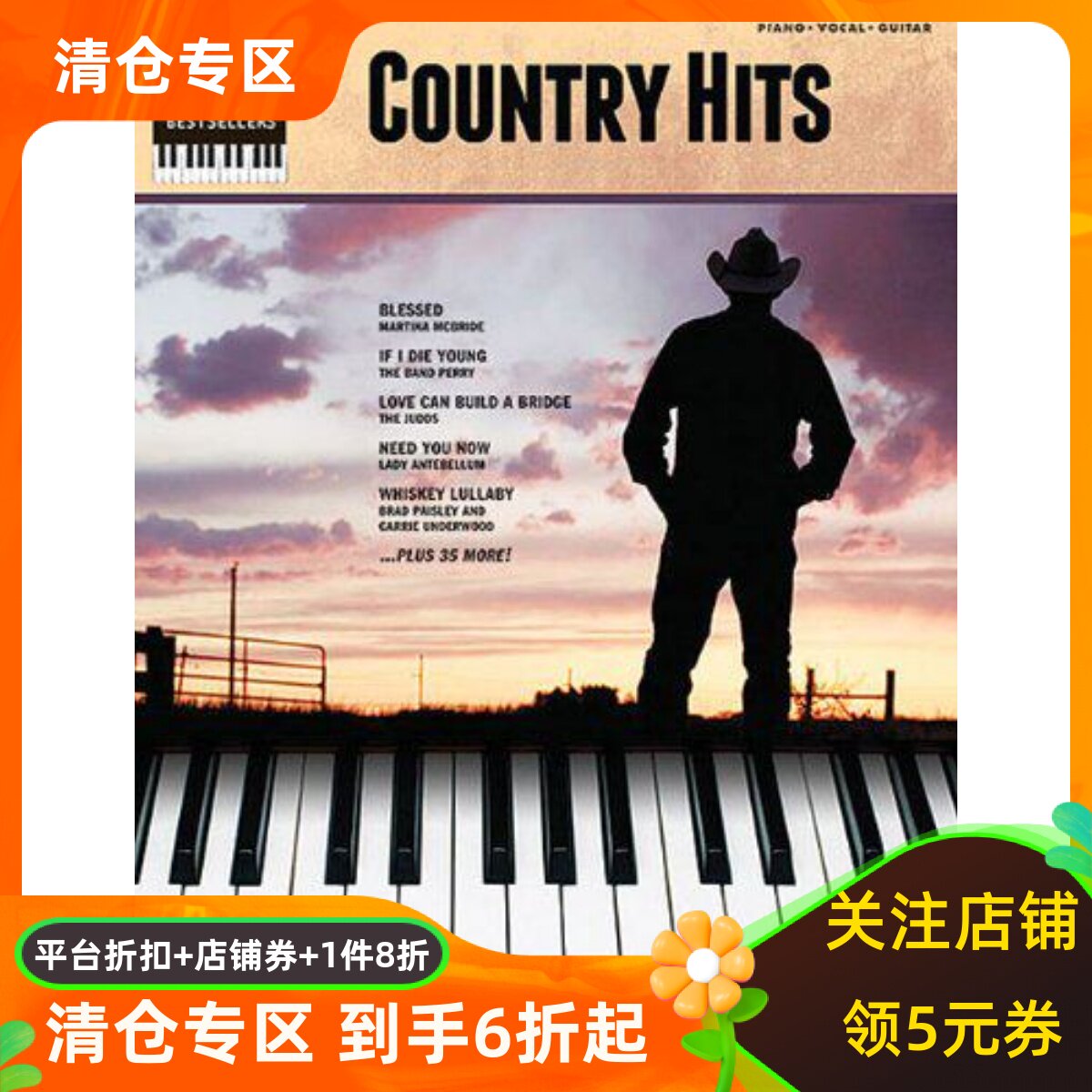 英文原版 乡村音乐精选集 40首经典乐谱 钢琴/声乐/吉他 Country Hits: 40 Sheet Music Bestsellers Series