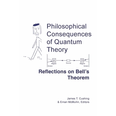 预订 Philosophical Consequences of Quantum Theory Reflections on Bell’s Theorem 9780268015794