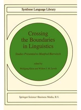 预订 Crossing the Boundaries in Linguistics: Studies Presented to Manfred Bierwisch: 9789400984554