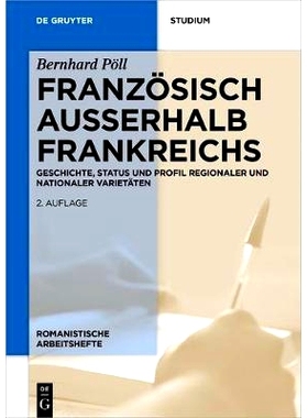 预订 Französisch außerhalb Frankreichs: Geschichte, Status und Profil regionaler und nationaler Varietäten: 978311053