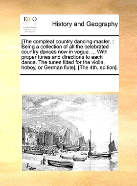 预订 [The Compleat Country Dancing-Master.: Being a Collection of All the Celebrated Country Dances Now in Vogue. ... wi