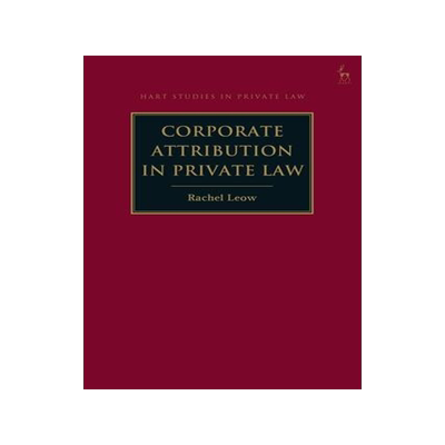 [预订]Corporate Attribution in Private Law 9781509941353