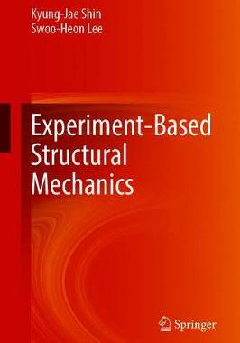 【预订】Experiment-Based Structural Mechanics