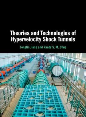 [预订]Theories and Technologies of Hypervelocity Shock Tunnels 9781316516751