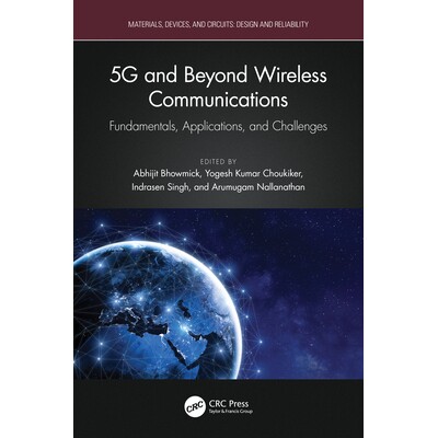 预订 5G and Beyond Wireless Communications Fundamentals, Applications, and Challenges 5G 与*无线通信：基础、应用与挑战 9