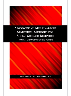 预订 Advanced and Multivariate Statistical Methods for Social Science Research 社会科学研究中的*多元统计方法: 9780190