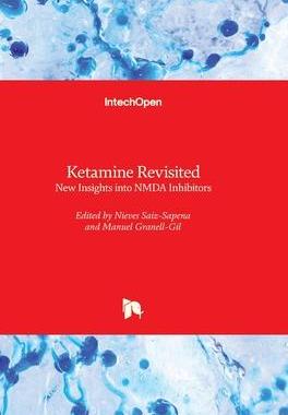 [预订]Ketamine Revisited - New Insights into NMDA Inhibitors 9781839627927