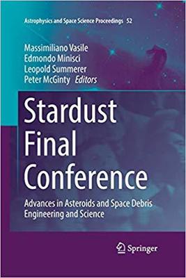 【预售】Stardust Final Conference: Advances in Asteroids and Space Debris Engineering and Science