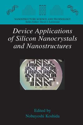 【预订】Device Applications of Silicon Nanocrystals and Nanostructures