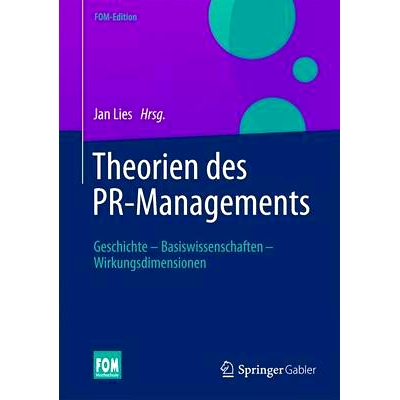 预订 Theorien des PR-Managements: Geschichte - Basiswissenschaften - Wirkungsdimensionen 公共管理理论-历史，基础知识与影