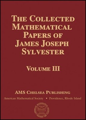 【预售】The Collected Mathematical Papers of James Joseph Sylvester, Volume 2