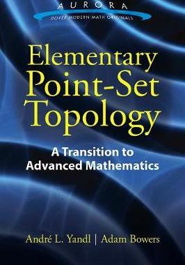 【预订】Elementary Point-Set Topology: A Transition to Advanced Mathematics