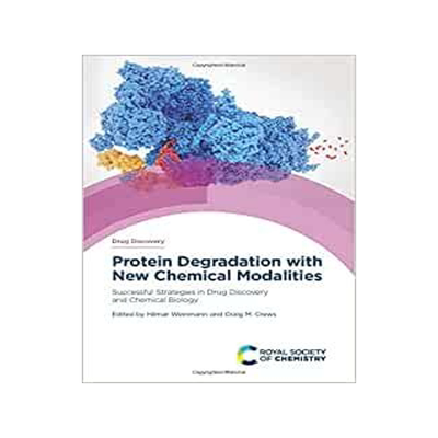 [预订]Protein Degradation with New Chemical Modalities: Successful Strategies in Drug Discovery and Chemic 9781788016865
