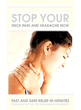 预订 S* Your Neck Pain and Headache Now: Fast and Safe Relief in Minutes Proven Effective for Thousands of Patients