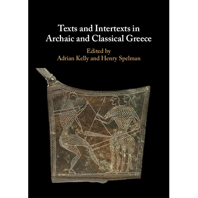 预订 Texts and Intertexts in Archaic and Classical Greece 古代和古典希腊的文本和互文本: 9781108840118