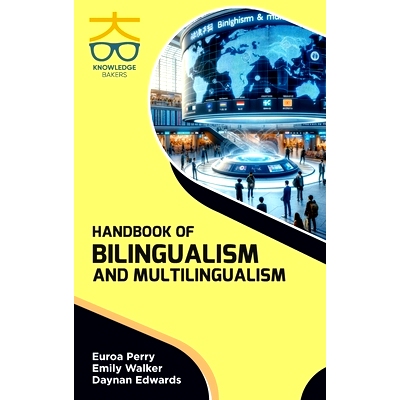 预订 Handbook of Bilingualism and Multilingualism 双语和多语使用手册: 9789390013821
