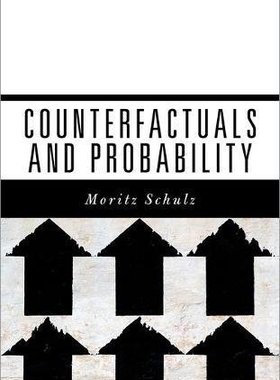 【预订】Counterfactuals and Probability
