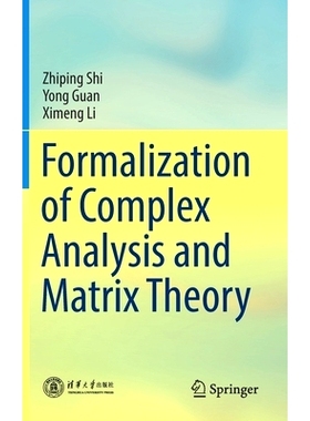 预订 Formalization of Complex Analysis and Matrix Theory: 9789811572609