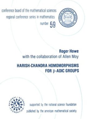 【预售】Harish-Chandra Homomorphisms for \({\mathfrak p}\)-Adic Groups