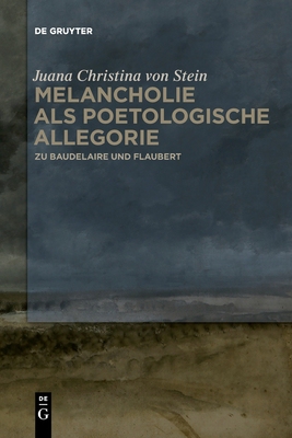 【预订】Melancholie als poetologische Allegorie 9783110709759