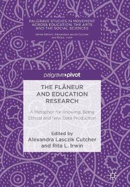 【预订】The Fl?neur and Education Research