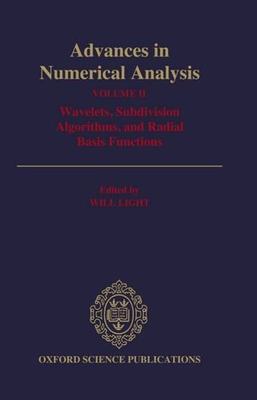 【预订】Advances in Numerical Analysis: Volume II: Wavelets, Subdivision Algorithms, and Radial Basis Functions