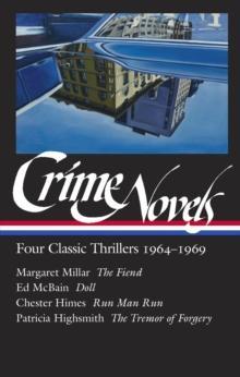 [预订]Crime Novels: Four Classic Thrillers 1964-1969 (Loa #371): The Fiend / Doll / Run Man Run / The Trem 9781598537383