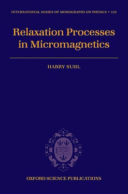 【预订】Relaxation Processes in Micromagnetics