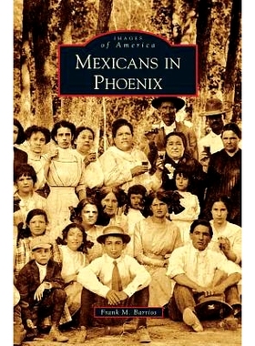 预订 Mexicans in Phoenix: 9781531629786