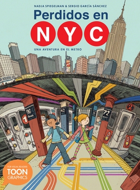 预订 Perdidos en NYC: una aventura en el metro: A TOON Graphic: 9781943145423