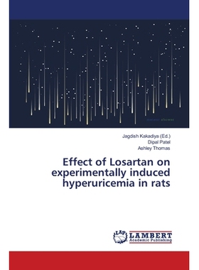 预订 Effect of Losartan on experimentally induced hyperuricemia in rats: 9786200114853
