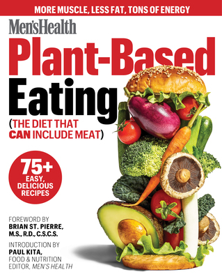 【预订】Men’s Health Plant-Based Eating: (the Diet That Can Include Meat)