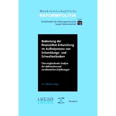 预订 Bedeutung der finanziellen Entwicklung im Aufholprozess von Entwicklungs- und Schwellenländern: Eine vergleichende
