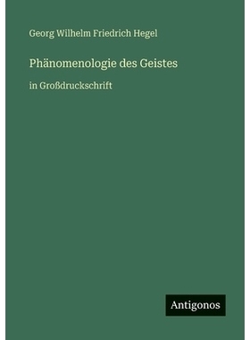 预订 Phänomenologie des Geistes: in Großdruckschrift: 9783563259115