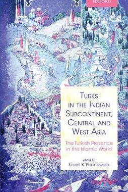 【预订】Turks in the Indian Subcontinent, Central and West Asia