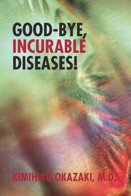 预订 Good-Bye, Incurable Diseases!