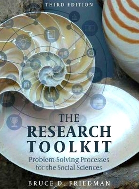 预订 The Research Toolkit: Problem-Solving Processes for the Social Sciences 研究工具：社会科学问题解决过程: 97815165086