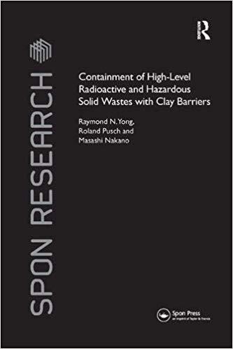 【预售】Containment of High-Level Radioactive and Hazardous Solid Wastes with Clay Barriers