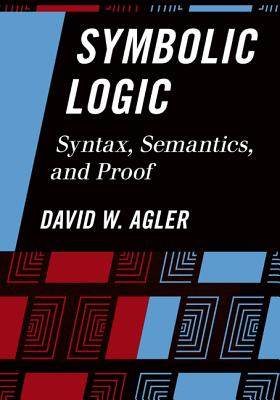 预订 Symbolic Logic: Syntax, Semantics, and Proof
