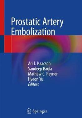 【预订】Prostatic Artery Embolization 9783030234737