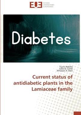 [预订]Current status of antidiabetic plants in the Lamiaceae family 9783330869028