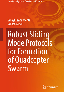 预订 Robust Sliding Mode Protocols for Formation of Quadcopter Swarm