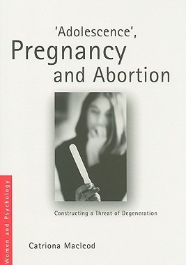 【预订】’Adolescence’, Pregnancy and Abortion