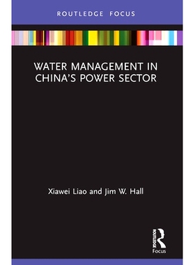 预订 Water Management in China’s Power Sector 中国电力行业的水资源管理: 9780367631161