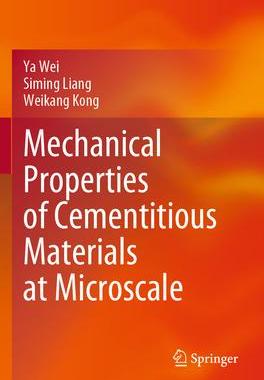 [预订]Mechanical Properties of Cementitious Materials at Microscale 9789811968853