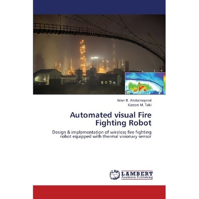 预订 Automated Visual Fire Fighting Robot 视觉自动消防机器人: 9783659375705